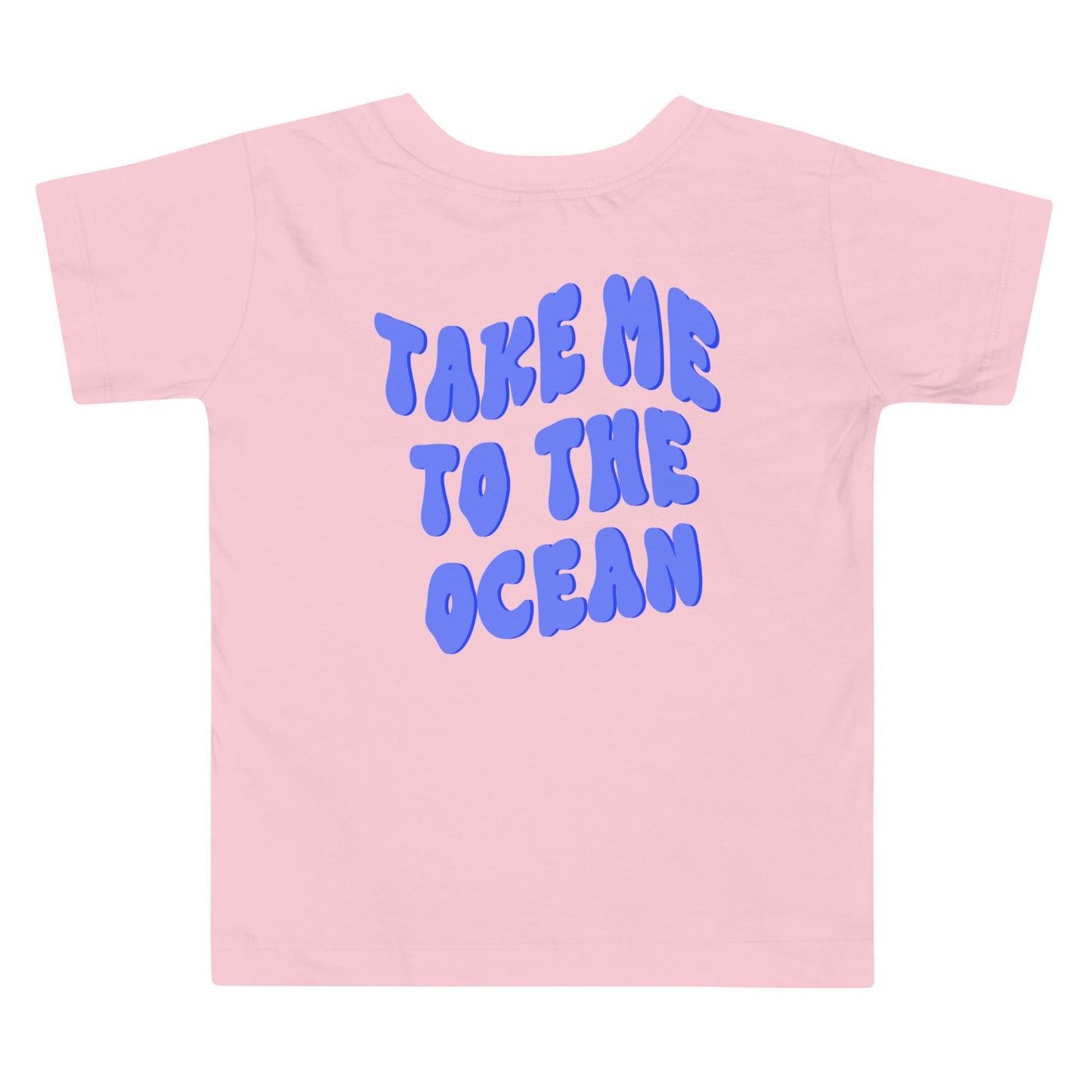 Take Me To The Ocean Toddler