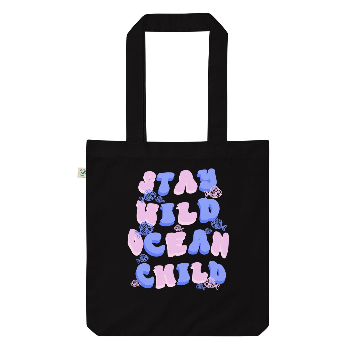 Stay Wild Ocean Child Tote